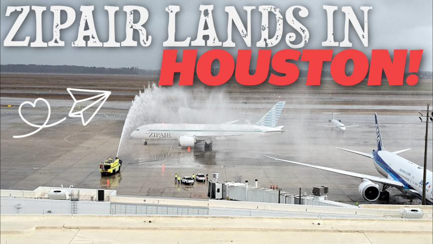 ZIPAIR Lands in Houston